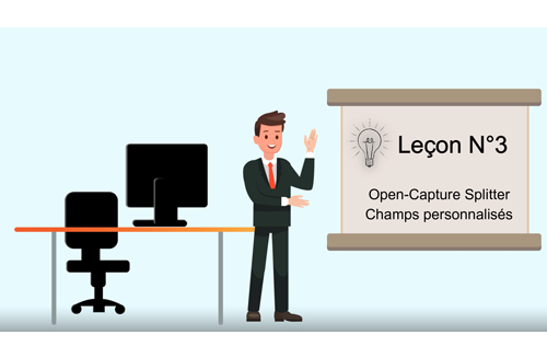 Tutoriel Open-Capture - Leçon 3
